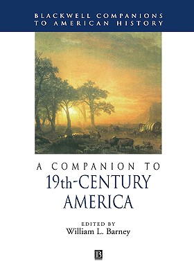 A Companion to 19th-Century America