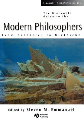 The Blackwell Guide to the Modern Philosophers