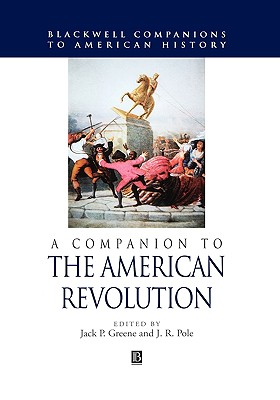 A Companion to the American Revolution