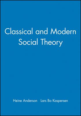 Classical and Modern Social Theory