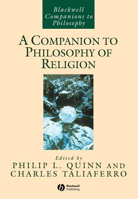 A Companion to Philosophy of Religion