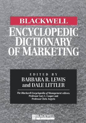 The Blackwell Encyclopedic Dictionary of Marketing