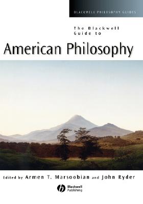 The Blackwell Guide to American Philosophy