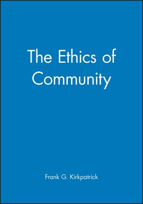 The Ethics of Community