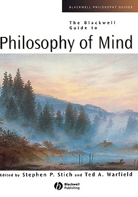 The Blackwell Guide to Philosophy of Mind