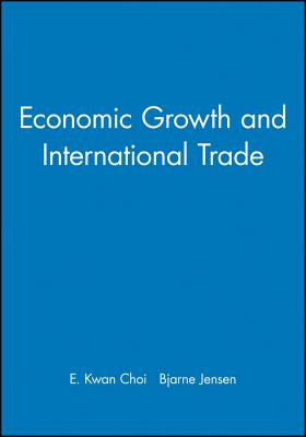 Economic Growth and International Trade