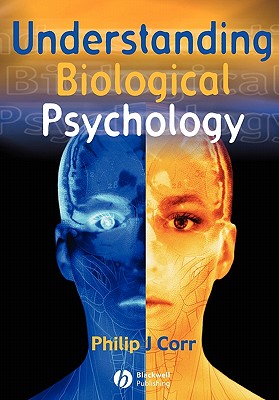 Understanding Biological Psychology