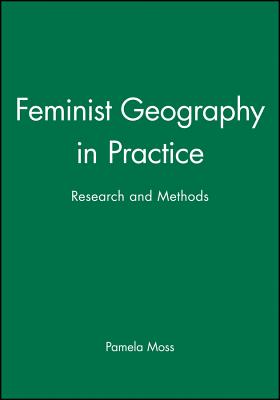 Feminist Geography in Practice