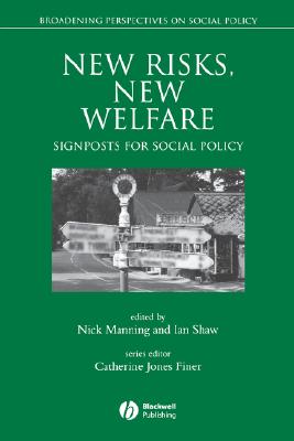 New Risks, New Welfare