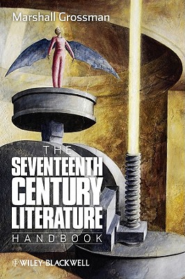 The Seventeenth - Century Literature Handbook