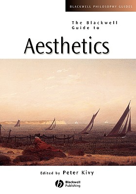 The Blackwell Guide to Aesthetics