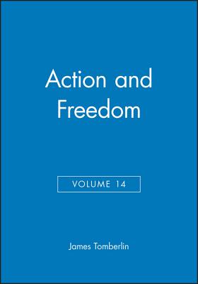 Action and Freedom, Volume 14