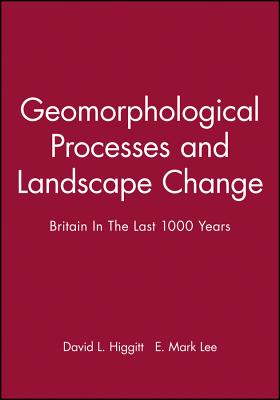 Geomorphological Processes and Landscape Change