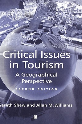 Critical Issues in Tourism