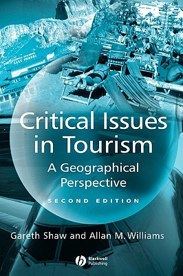 Critical Issues in Tourism