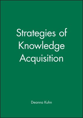 Strategies of Knowledge Acquisition