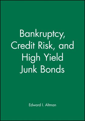 Bankruptcy, Credit Risk, and High Yield Junk Bonds