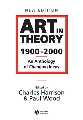 Art in Theory 1900 - 2000