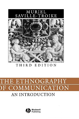 The Ethnography of Communication