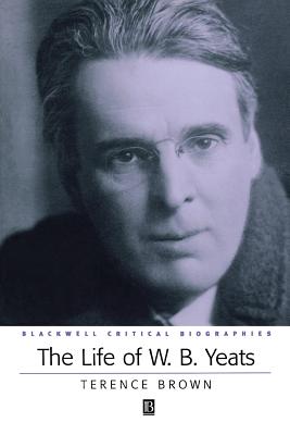 The Life of W. B. Yeats