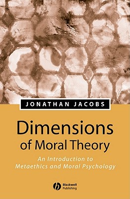 Dimensions of Moral Theory