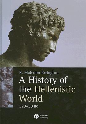 A History of the Hellenistic World