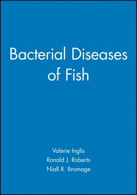 Bacterial Diseases of Fish