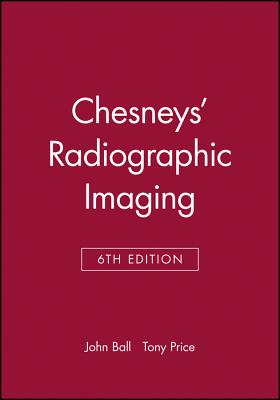 Chesneys' Radiographic Imaging