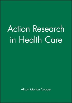 Action Research in Health Care