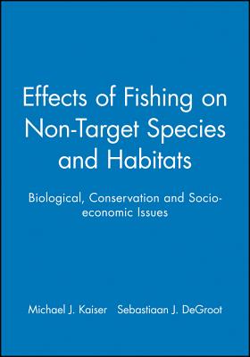 Effects of Fishing on Non-Target Species and Habitats