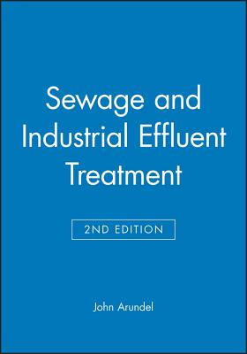 Sewage and Industrial Effluent Treatment