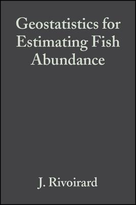 Geostatistics for Estimating Fish Abundance