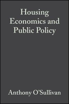 Housing Economics and Public Policy