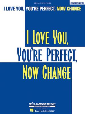 I Love You, You're Perfect, Now Change