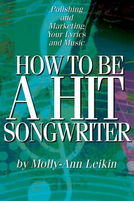 How to Be a Hit Songwriter