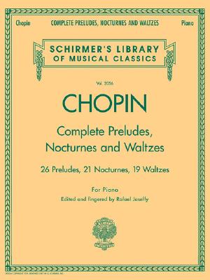 Complete Preludes, Nocturnes & Waltzes