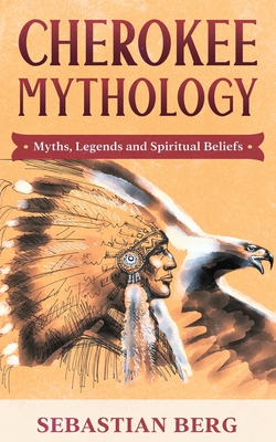 Cherokee Mythology