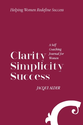 Clarity Simplicity Success