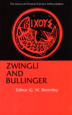 Zwingli & Bullinger