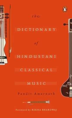 The dictionary of HindustaniCclassical Music