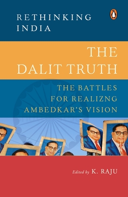 The Dalit Truth (Rethinking India series)