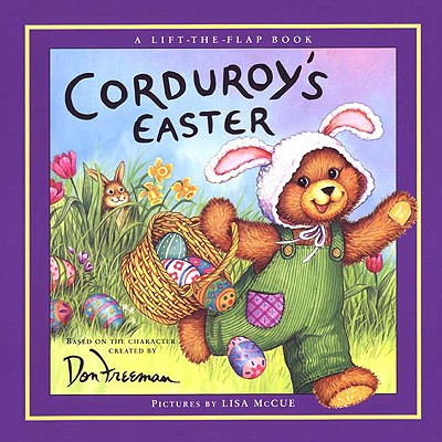 Corduroy's Easter Lift the Flap