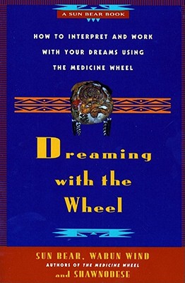 Dreaming With the Wheel