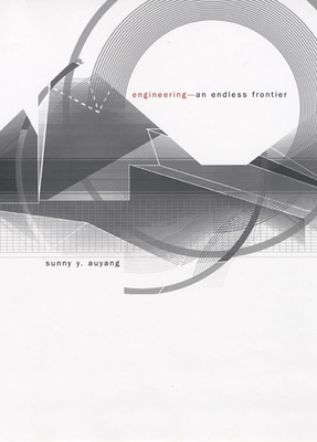 Engineering – An Endless Frontier