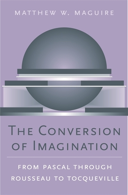 The Conversion of Imagination