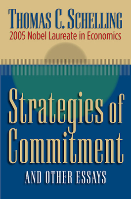 Strategies of Commitment and Other Essays