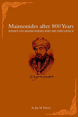 Maimonides after 800 Years