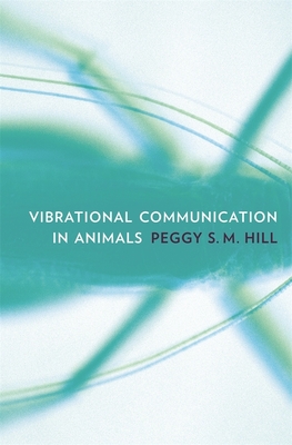 Vibrational Communication in Animals