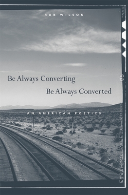 Be Always Converting, Be Always Converted