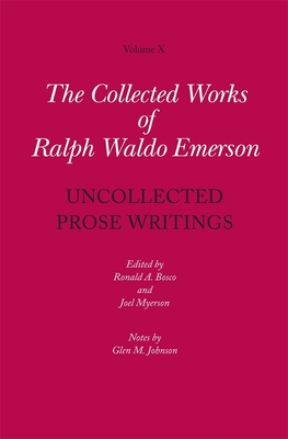 Collected Works of Ralph Waldo Emerson